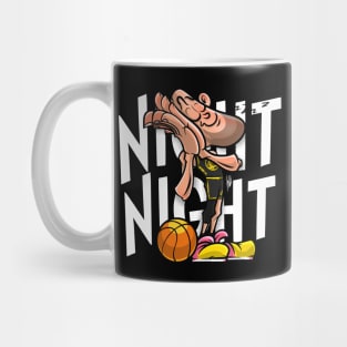 Love Funny Basketball Night Night Mug